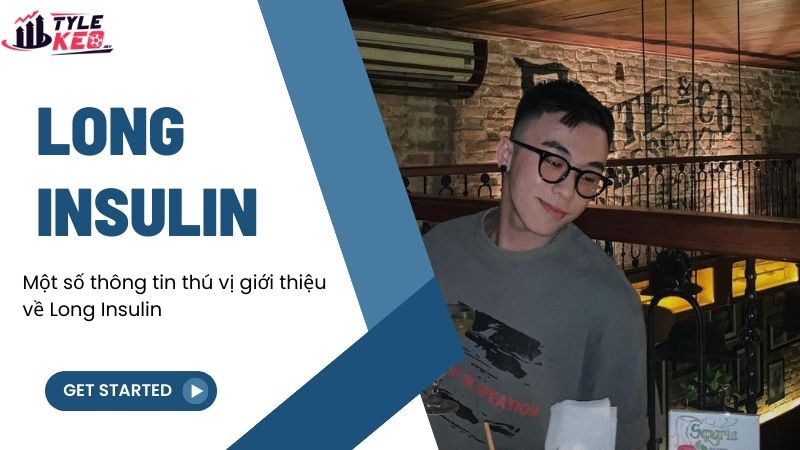 Long Insulin - Người phát triển website moigioinhadat.net 1 giới thiệu về Long Insulin