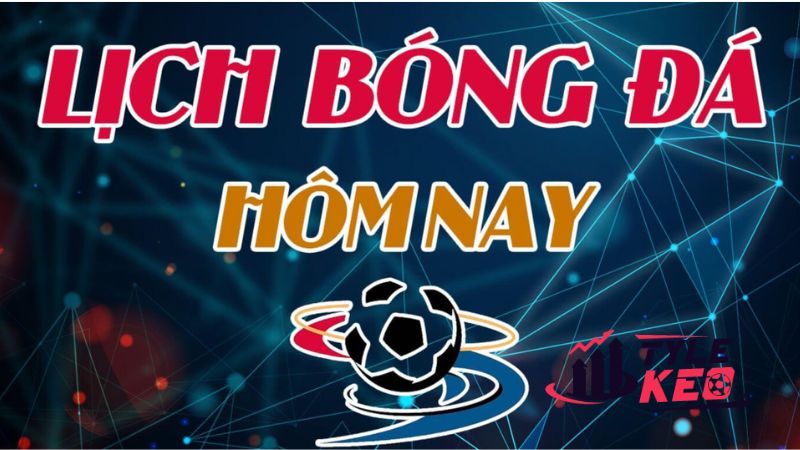 Lịch Thi Đấu Các Trận Cầu Sắp Diễn Ra 3 Những lý do nên xem lịch thi đấu bóng đá trên moigioinhadat.net